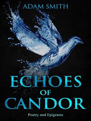 cover image of Echoes of Candor Poetry and Epigrams